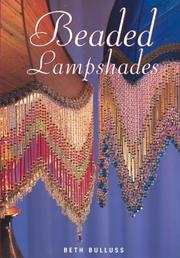 Cover of: Beaded lampshades by Beth Bulluss