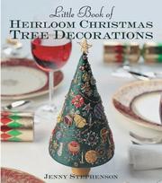 Little book of heirloom Christmas tree decorations by Jenny Stephenson