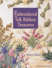 Cover of: Embroidered Silk Ribbon Treasures by Helen Dafter