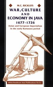 Cover of: War, culture, and economy in Java, 1677-1726: Asian and European imperialism in the early Kartasura period