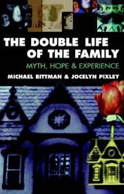 Cover of: double life of the family | Michael Bittman