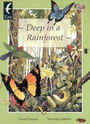 Cover of: Deep in a Rainforest by Gwen Pascoe, Gwen Pascoe