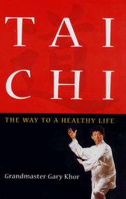 Cover of: Tai Chi: The Way to a Healthy Life
