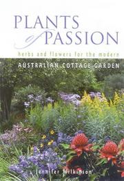 Cover of: Plants of Passion: Herbs and Flowers for the Modern Australian Cottage Garden