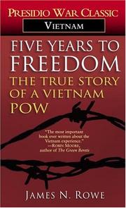 Cover of: Five Years to Freedom by James N. Rowe