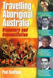 Cover of: Travelling Aboriginal Australia: discovery and reconciliation