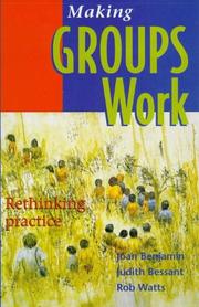 Cover of: Making groups work by Joan Benjamin
