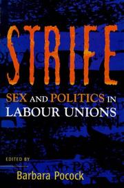 Cover of: Strife: sex and politics in labour unions