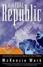 Cover of: The Virtual Republic: Australia's Culture Wars of the 1990s