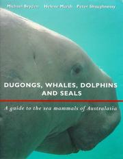 Dugongs, whales, dolphins and seals by M. M. Bryden, Helene Marsh