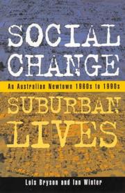 Cover of: Social change, suburban lives: an Australian Newtown 1960s to 1990s