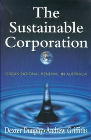 Cover of: The sustainable corporation: organisational renewal in Australia