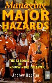 Cover of: Managing Major Hazards: The Lessons of the Moura Mine Disaster
