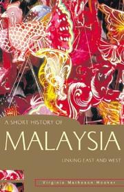 Cover of: A short history of Malaysia by Virginia Matheson Hooker
