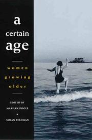 Cover of: A certain age: women growing older