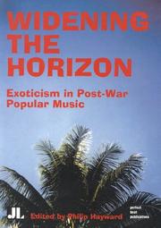 Cover of: Widening the horizon: exoticism in post-war popular music