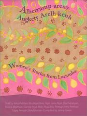 Cover of: Alherramp-Areny Angkety Arelh-Kenh: Women's Stories from Laramba