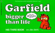 Garfield Bigger Than Life (#3) by Jim Davis