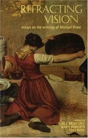 Cover of: Refracting Vision  by Jill Beaulieu, Mary Roberts, Toni Ross, Mary Roberts, Jill Beaulieu, Mary Roberts, Toni Ross