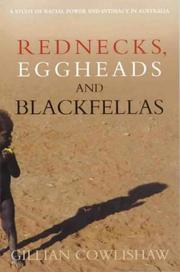 Cover of: Rednecks, eggheads, and blackfellas by Gillian Cowlishaw, Gillian Cowlishaw