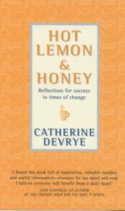 Hot Lemon and Honey by Catherine DeVrye