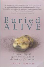 Cover of: Buried Alive: Sydney 1788-1792  by Jack Egan