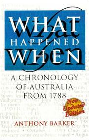 Cover of: What happened when: a chronology of Australia from 1788