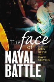 Cover of: The face of naval battle by edited by John Reeve and David Stevens.