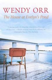 Cover of: The House at Evelyn's Pond by Wendy Orr