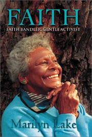 Cover of: Faith: Faith Bandler, gentle activist