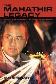 Cover of: The Mahathir legacy by Stewart, Ian