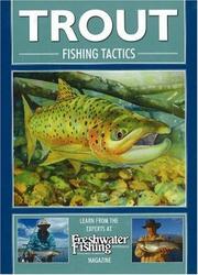 Trout Fishing Tactics by Freshwater Fishing Magazine