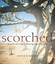 Cover of: Scorched: South Africa's Changing Climate