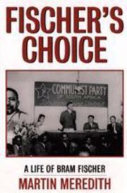 Cover of: Fischer's choice by Martin Meredith