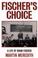 Cover of: Fischer's choice