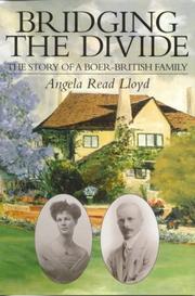 Bridging the divide by Angela Read Lloyd