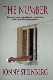 Cover of: The number: one man's search for identity in the Cape underworld and prison gangs
