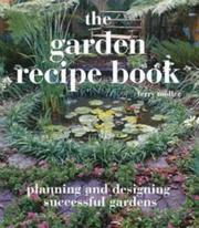 The Garden Recipe Book by Terry Moller