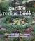 Cover of: The Garden Recipe Book