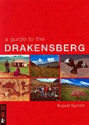 Cover of: A guide to the Drakensberg by August Sycholt