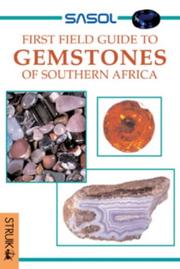 Cover of: Sasol first field guide to gemstones of Southern Africa by B. Cairncross
