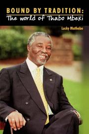 Cover of: Bound by tradition: the world of Thabo Mbeki