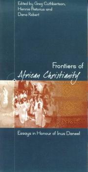 Cover of: Frontiers of African Christianity: essays in honour of Inus Daneel