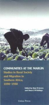 Cover of: Communities at the margin: studies in rural society and migration in Southern Africa, 1890-1980