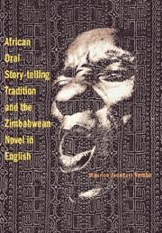 African Oral Story-telling Tradition and the Zimbabwean Novel in English (Memory and African Cultural Productions) by Maurice Taonezvi Vambe