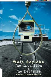 Cover of: Wole Soyinka. The Invention & The Detainee