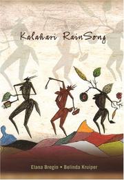 Kalahari rainsong by Bregin, Elana., Elana Bregin, Belinda Kruiper