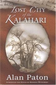 Lost City of the Kalahari by Alan Paton