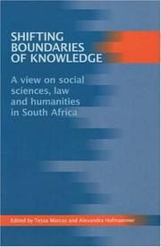 Cover of: Shifting Boundaries of Knowledge: A View on Social Sciences, Law and Humanities in South Africa