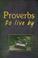 Cover of: Proverbs to Live by